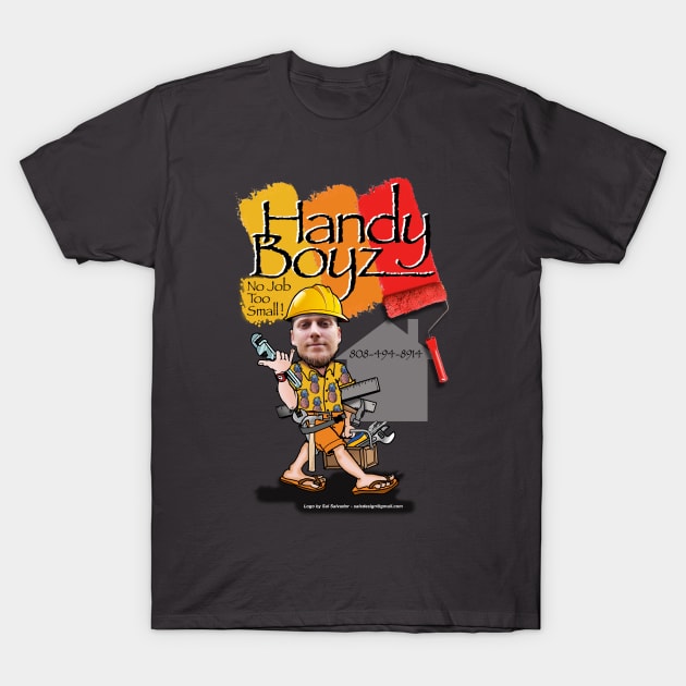 Handy Boyz Products T-Shirt by MyTeeGraphics